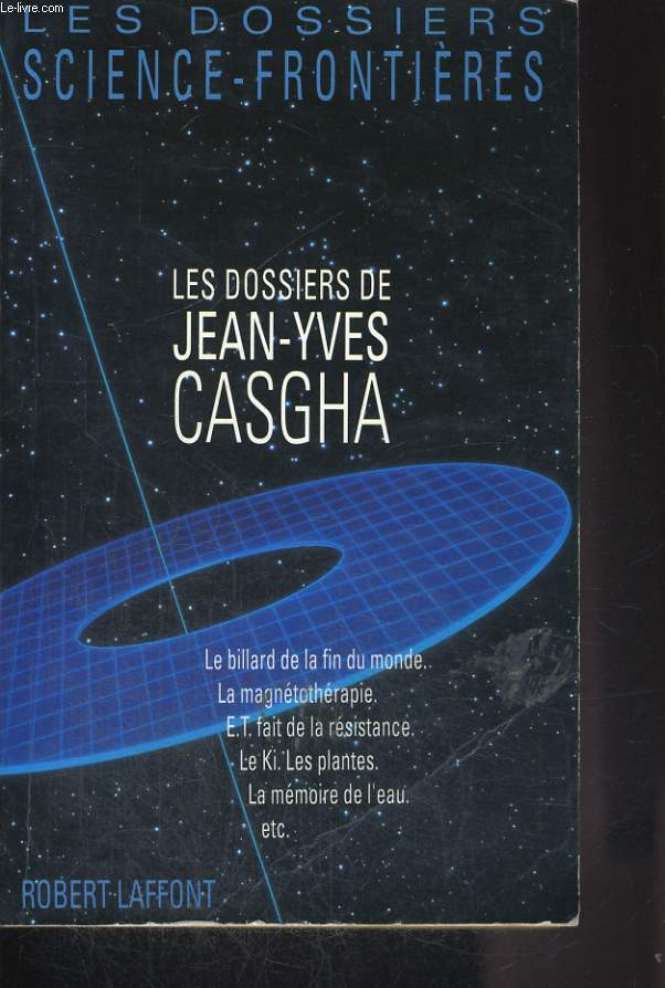 LES DOSSIERS DE JEAN-YVES CASGHA, LES DOSSIERS SCIENCE-FRONTIERES