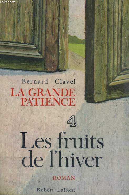 LA GRANDE PATIENCE TOME 4: LES FRUITS DE L'HIVER