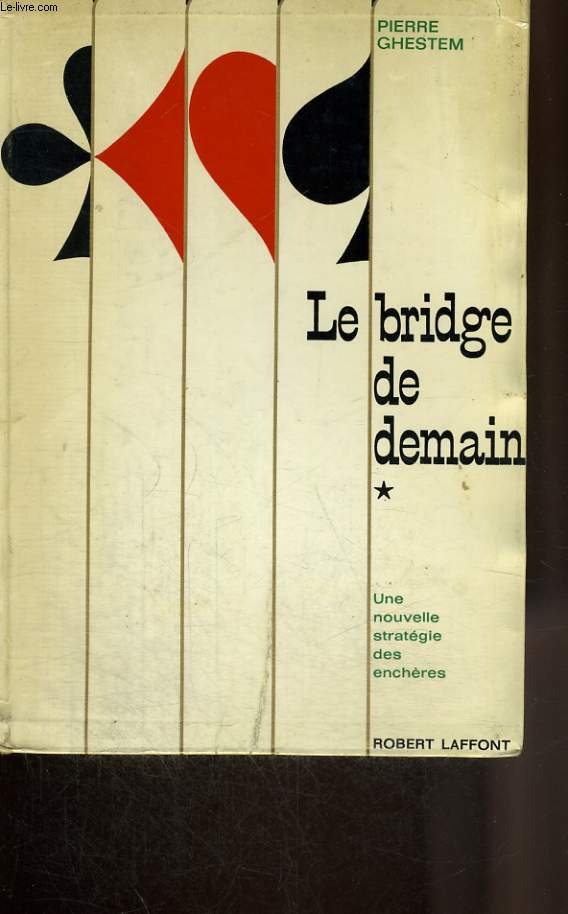 LE BRIDGE DE DEMAIN TOME 1.