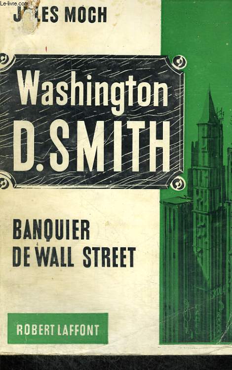 WASHINGTON D.SMITH. BANQUIER DE WALL STREET.