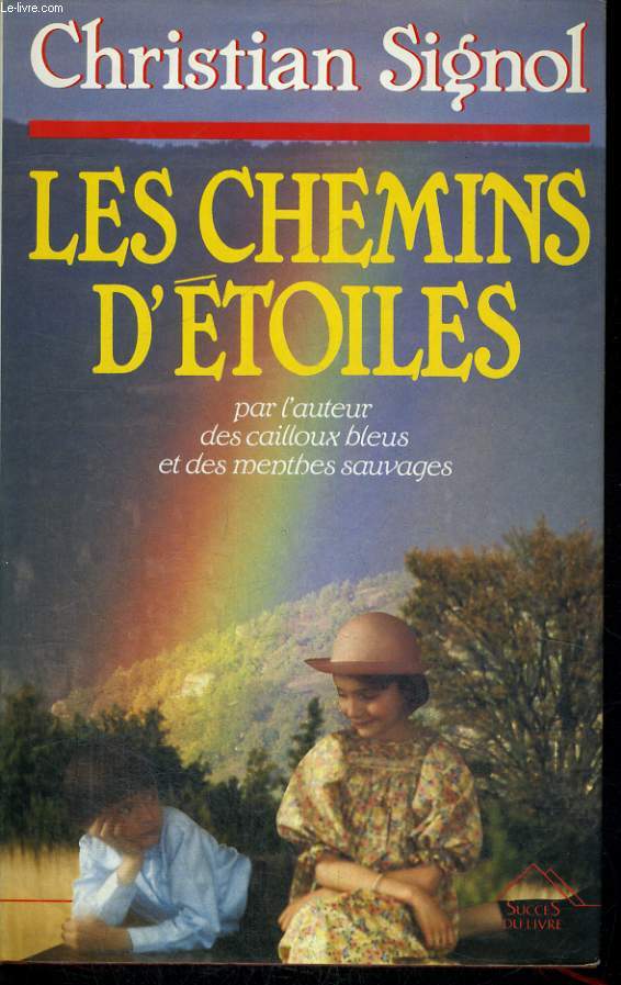 LES CHEMINS D'ETOILES.