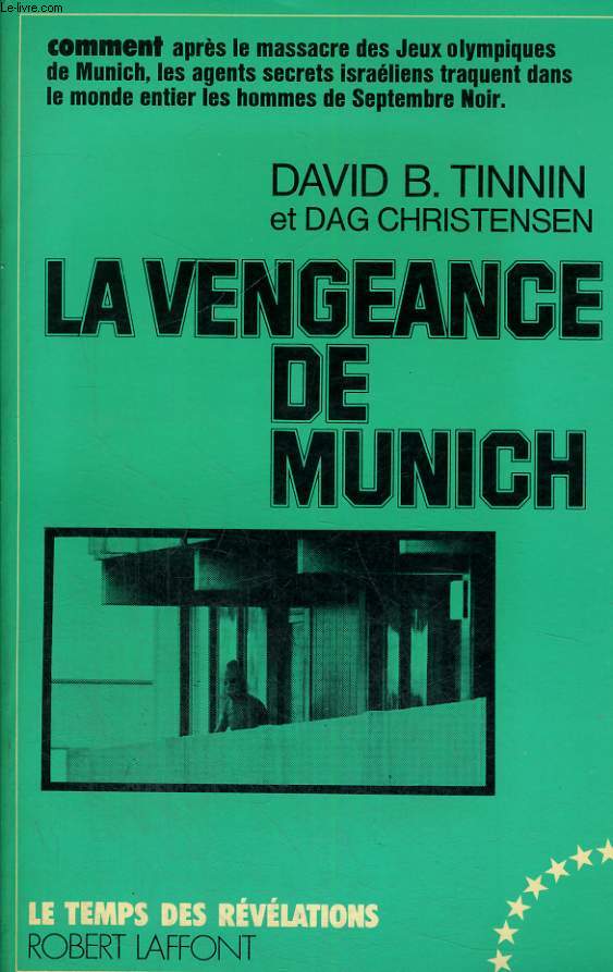 LA VENGEANCE DE MUNICH.