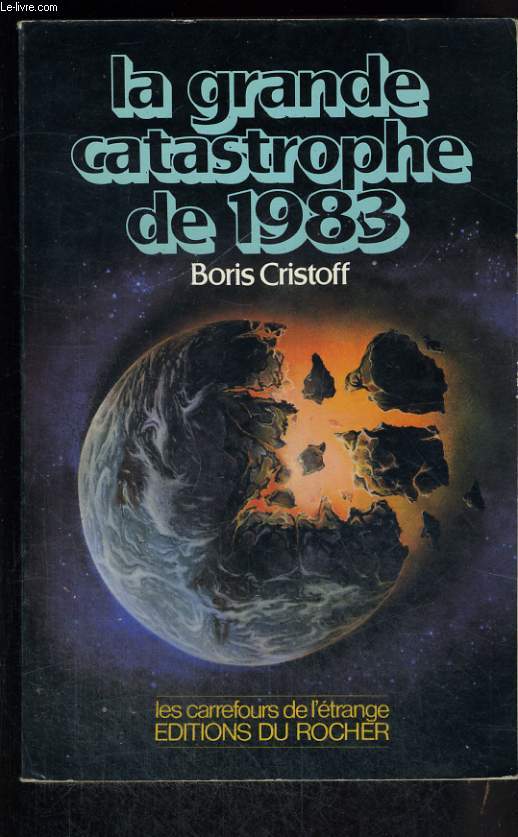 La grande catastrophe de 1983