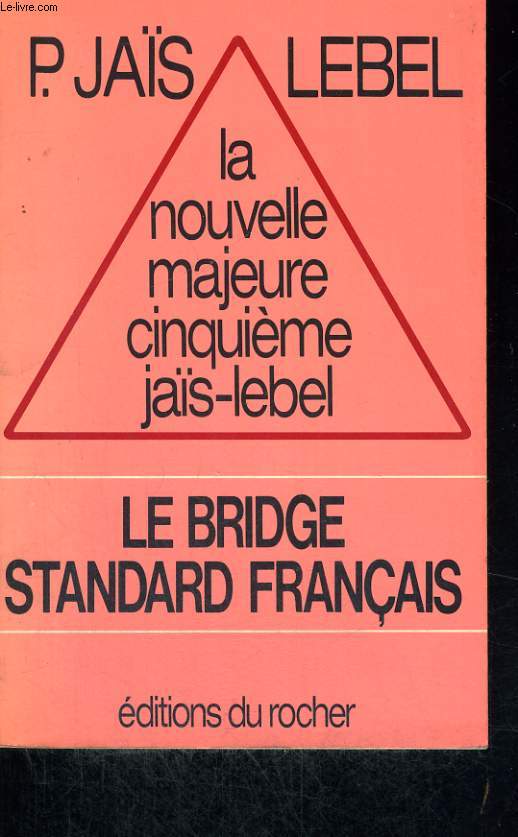La nouvelle majeure cinquime jas-lebel - le Bridge standard franais