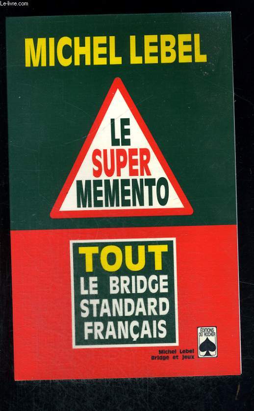 Le super memento - Tout le bridge standard franais