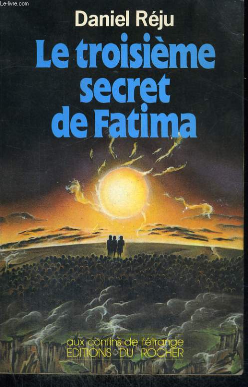 Le troisime secret de Fatima