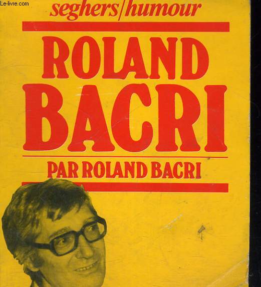 Roland Bacri - Collection Humour n1