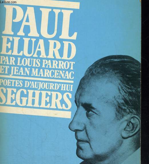 Paul ELUARD - Collection potes d'aujourd'hui n1