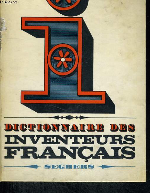 Dictionnaire des Inventeurs Franais