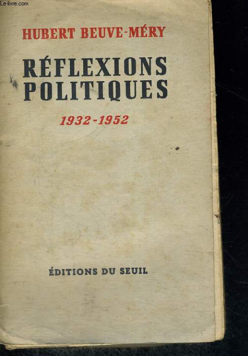 Rflexions politiques 1932-1952