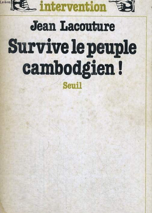 Survive le peuple cambodgien!