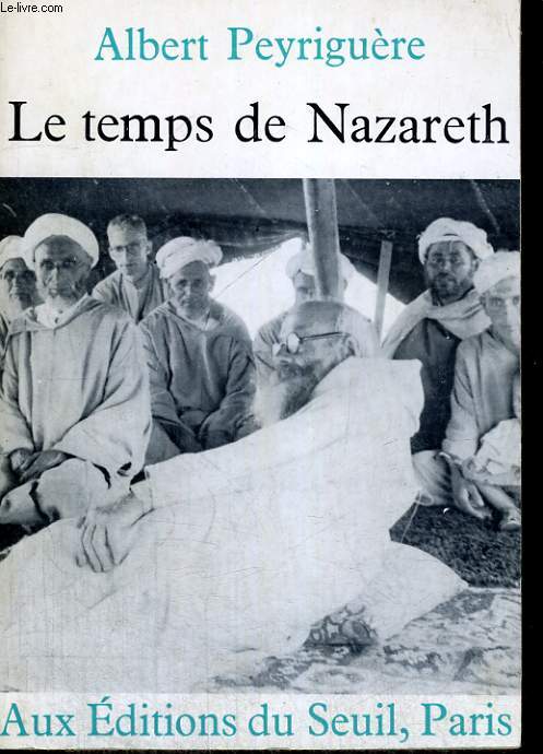 Le temps de Nazareth - Mystique d'une vocation