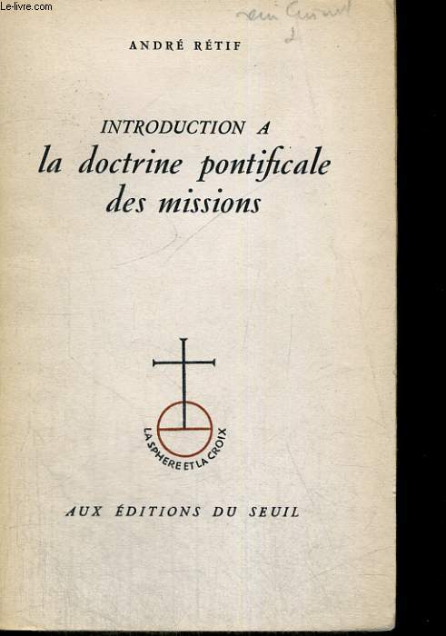Introduction  la doctrine pontificale des missions