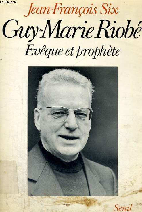 Guy-Marie Riob - Evque et prophte