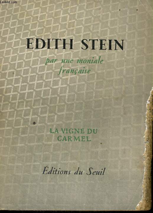 Edith Stein 1891-1942, par une moniale franaise