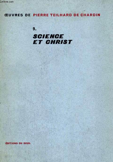 Oeuvres 9. Science et Christ