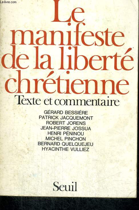 Le manifeste de la libert chrtienne - texte et commentaire