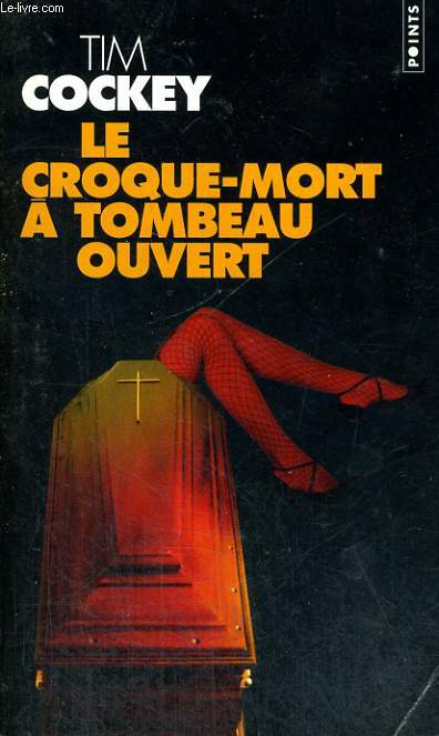 LE CROQUE-MORT A TOMBEAU OUVERT - Collection Points P1408