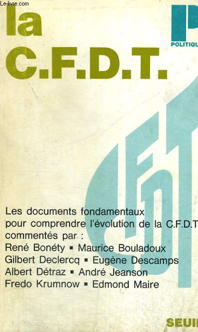 LA C.F.D.T. - Collection Politique n43