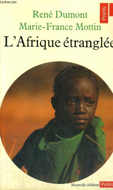 L'AFRIQUE ETRANGLEE - Collection Points Politique Po116