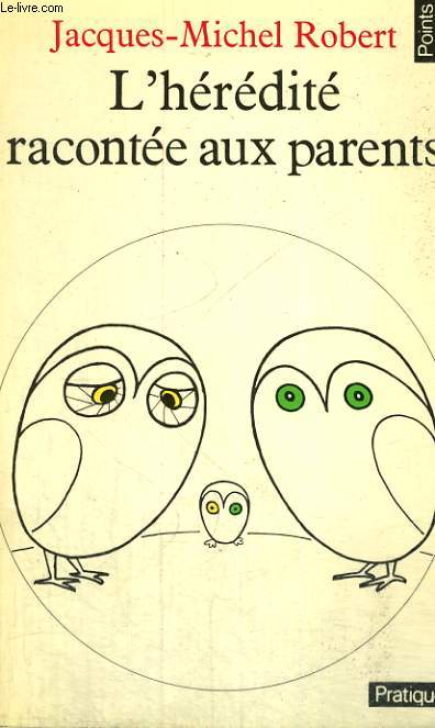 L'HEREDITE RACONTEE AUX PARENTS - Collection Points Pratique P9