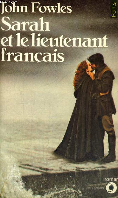 SARAH ET LE LIEUTENANT FRANCAIS - Collection Points Roman R57