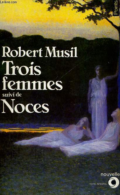 TROIS FEMMES suivi de NOCES - Collection Points Roman R116