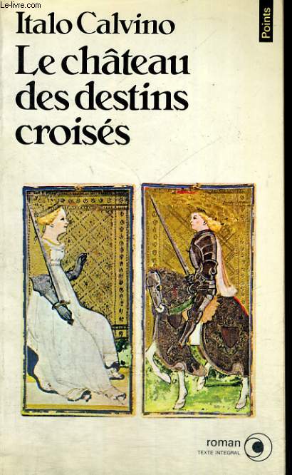 LE CHATEAU DES DESTINS CROISES - Collection Points Roman R183