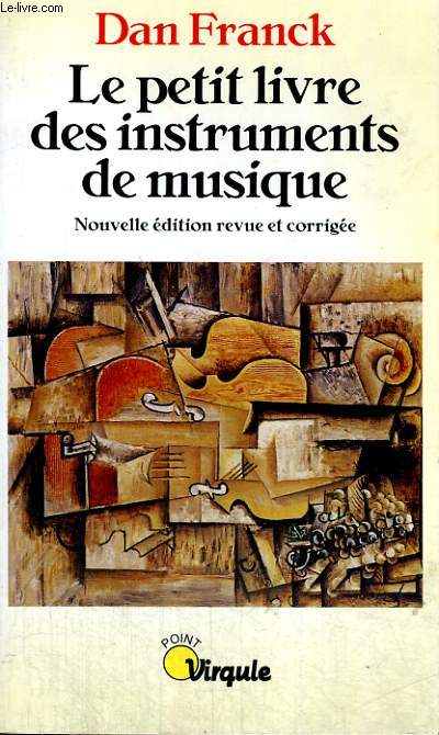 LE PETIT LIVRE DES INSTRUMENTS DE MUSIQUE - Collection Virgule V127