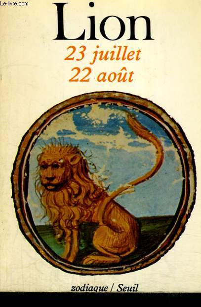 LION, 23 JUILLET - 23 AOUT - Collection Zodiaque n5