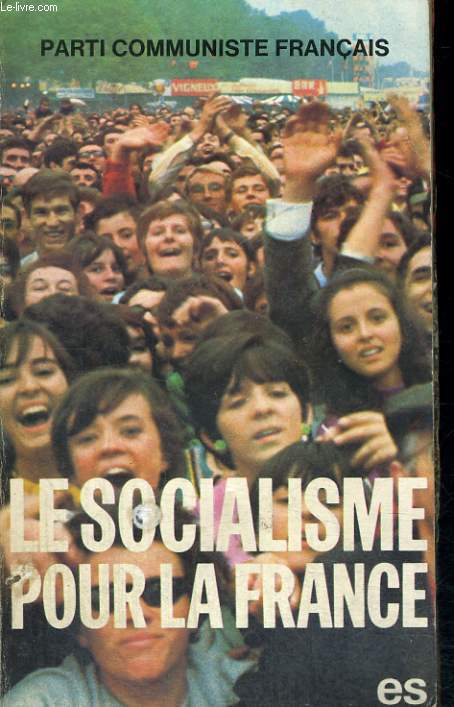 LE SOCIALISME POUR LA FRANCE