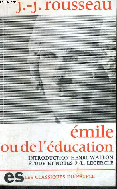 EMILE ou DE L'EDUCATION - Collection Les classiques du peuple