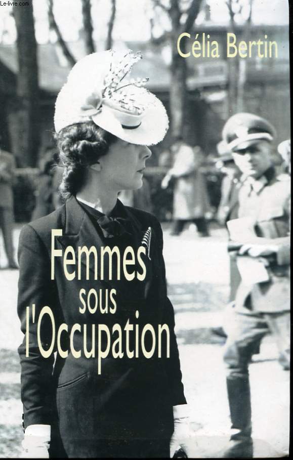 FEMMES SOUS L'OCCUPATION