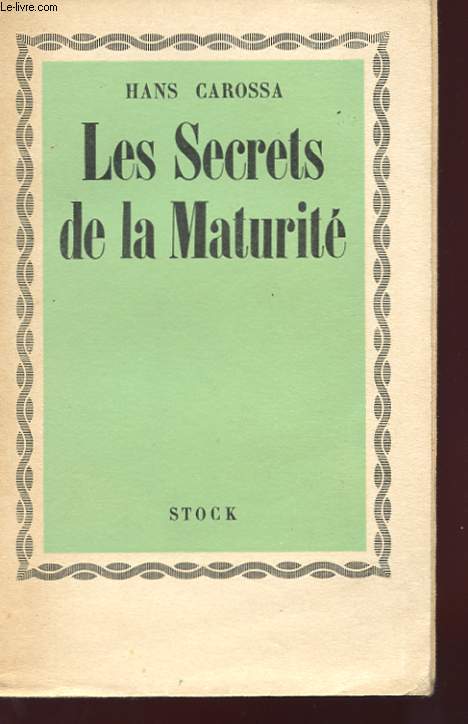 LES SECRETS DE LA MATURITE