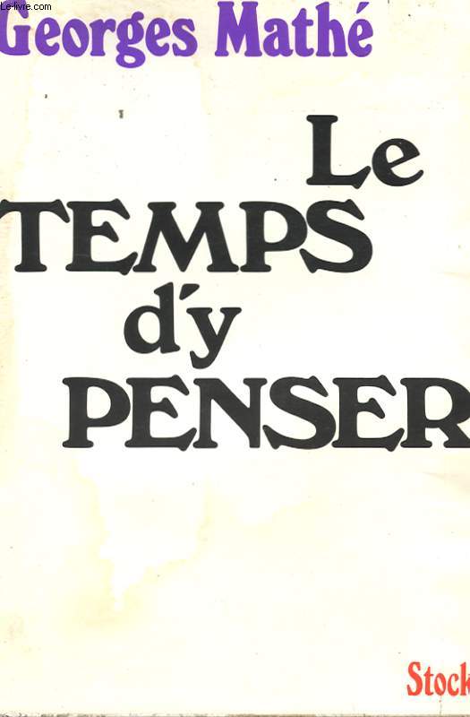 LE TEMPS D'Y PENSER