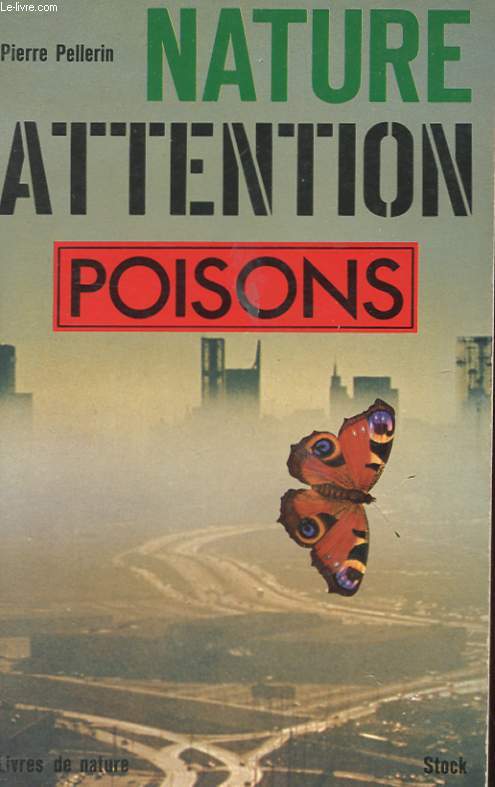 NATURE ATTENTION : POISON !