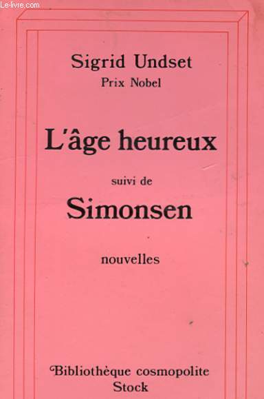 L'AGE HEUREUX SUIVI DE SIMONSEN - NOUVELLES