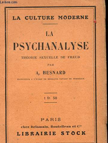LA PSYCHANALYSE - THEORIE SEXUELLE DE FREUD