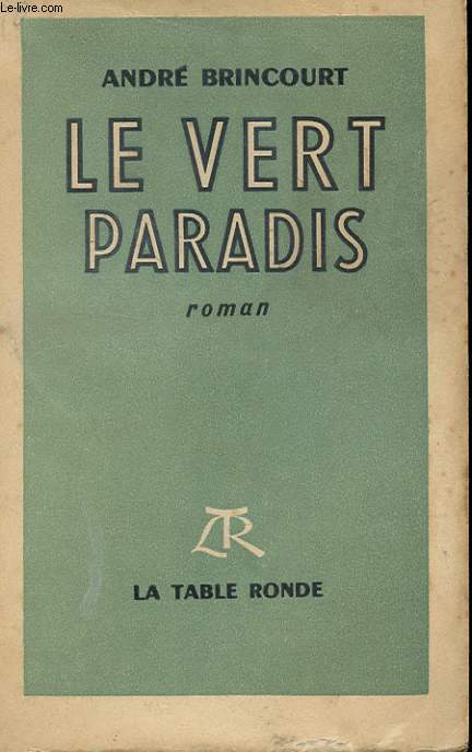 LE VERT PARADIS