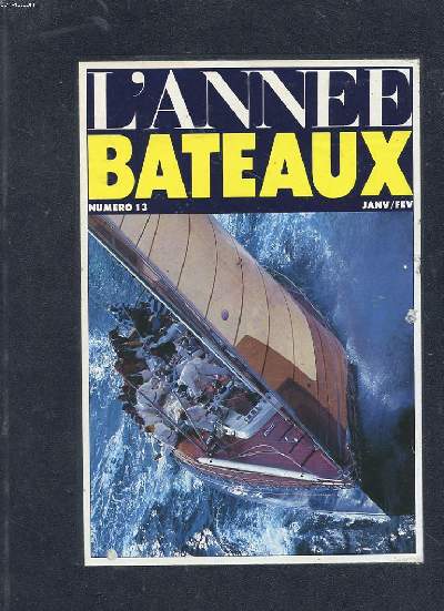 L'ANNEE BATEAUX - N 13 - JANV./FEV.