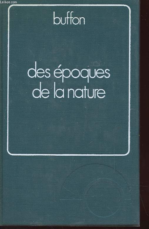 DES EPOQUES DE LA NATURE - VOLUME 2