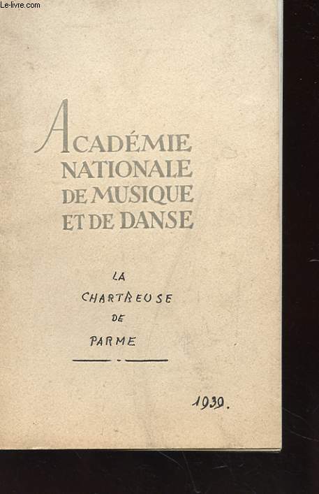 PROGRAMME - LA CHARTREUSE DE PARME - 29 AVRIL 1939
