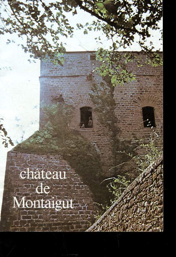BROCHURE - CHATEAU DE MONTAIGUT