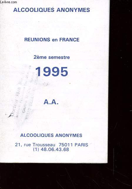 REUNIONS EN FRANCE 2me SEMESTRE 1995