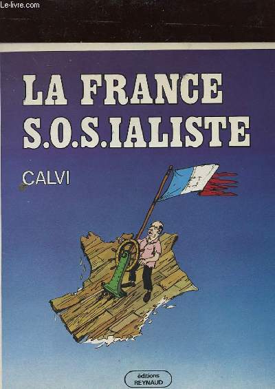 LA FRANCE S.O.S.IALISTE