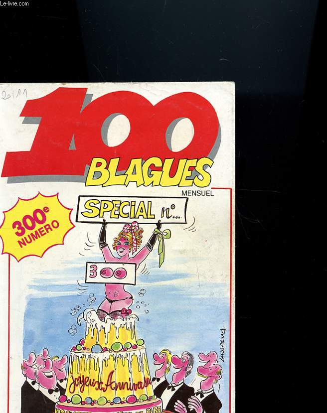 100 BLAGUES N300 - SPECIAL 300e NUMERO