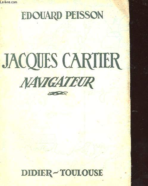 JACQUES CARTIER NAVIGATEUR