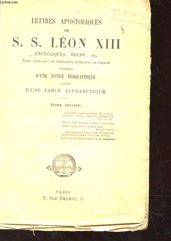 LETTRES APOSTOLIQUES DE S. S. LEON XIII ENCYCLIQUES, BREFS TOME SECOND