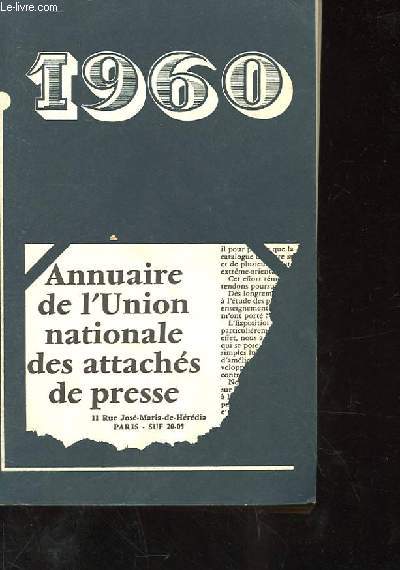 1960. ANNUAIRE DE L'UNION NATIONALE DES ATTACHES DE PRESSE.