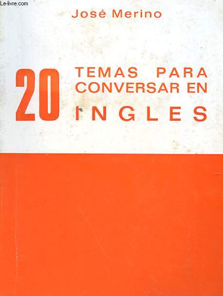 20 TEMAS PARA CONVERSAR EN INGLES